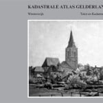 Kadastrale Atlas Gelderland: Winterswijk en Buurmalsen Kadastrale Atlas Gelderland: Winterswijk en Buurmalsen