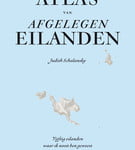 De atlas van afgelegen eilanden De atlas van afgelegen eilanden