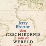 Geschiedenis van de wereld in twaalf kaarten Geschiedenis van de wereld in twaalf kaarten