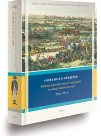 Militaire Geschiedenis van Nederland – Oorlogen overzee Militaire Geschiedenis van Nederland – Oorlogen overzee