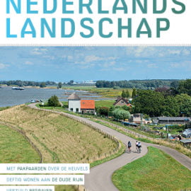 Het Nederlands Landschap – Tijdschrift voor landschapsgeschiedenis Het Nederlands Landschap – Tijdschrift voor landschapsgeschiedenis