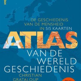 Atlas van de wereldgeschiedenis Atlas van de wereldgeschiedenis