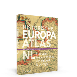 Historische Europa-Atlas NL – Nederland bekeken vanuit Europa Historische Europa-Atlas NL – Nederland bekeken vanuit Europa